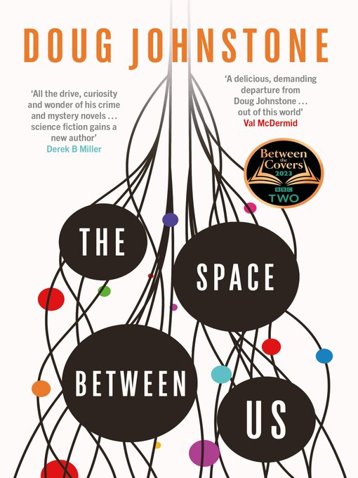 Title details for The Space Between Us by Doug Johnstone - Wait list